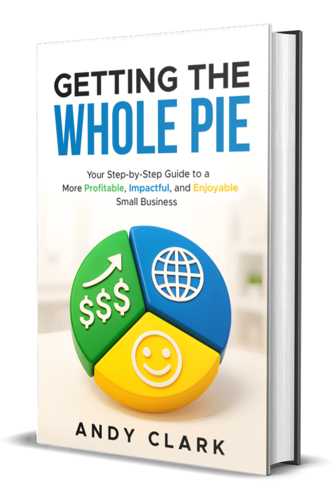 Getting the Whole Pie™ Hardcover Book